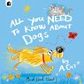 All You Need To Know About Dogs - Fred Blunt - 9780711290624