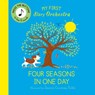 My First Story Orchestra: The Four Seasons in One Day - Quarto - 9780711292468