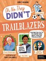 Trailblazers - Eric Huang - 9780711292925