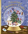 A World Full of Christmas Crafts - Helen Mortimer - 9780711293502