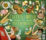 Listen to the Music: The Instruments: A World of Magical Melodies - Press the Notes to Listen to a World of Music - Mary Richards - 9780711293632