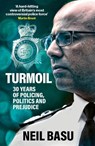 Turmoil: The Official Autobiography - Neil Basu - 9780711294417