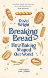 Breaking Bread - David Wright - 9780711294882