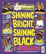 Shining Bright, Shining Black - Jamia Wilson - 9780711297159