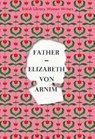 Father - Elizabeth von Arnim - 9780712353182
