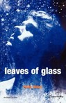 Leaves of Glass - Philip Ridley - 9780713688580