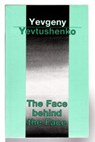 The Face behind the Face - Yevgeny Yevtushenko - 9780714526171