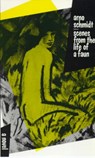 Scenes from the Life of a Faun - Arno Schmidt - 9780714527635