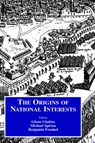 Origins of National Interests - Glenn Chafetz ; Benjamin Frankel ; Michael Spirtaz - 9780714649856