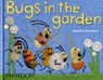 Bugs in the Garden - Beatrice Alemagna - 9780714862385