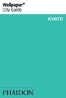 Wallpaper* City Guide Kyoto - Wallpaper - 9780714866536
