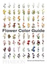 Flower Color Guide - Darroch Putnam ; Michael Putnam - 9780714877556