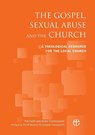 The Gospel, Sexual Abuse and the Church - The Faith and Order Commission - 9780715111093