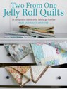 Two from One Jelly Roll Quilts - Nicky Lintott ; Pam (Author) Lintott - 9780715337561