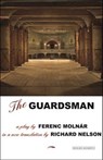 The Guardsman - Ferenc Molnar ; Richard Nelson - 9780715650097