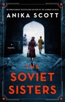 The Soviet Sisters - Anika Scott - 9780715654668