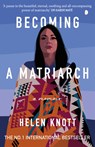 Becoming a Matriarch - Helen Knott - 9780715655498