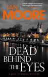 Dead Behind the Eyes - Ian Moore - 9780715655955