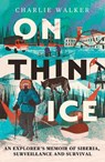 On Thin Ice - Charlie Walker - 9780715656730