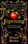 Ripening - Sharon Blackie - 9780715656860