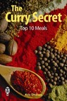 The Curry Secret: Top 10 Meals - Kris Dhillon - 9780716023074