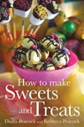 How To Make Sweets and Treats - Diana Peacock ; Rebecca Wright - 9780716023791