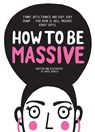 How to Be Massive - Aoife Dooley - 9780717172702