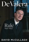 De Valera: Rule (1932-1975) - David McCullagh - 9780717179220