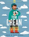 Tom Crean: The Brave Explorer - Little Library 4 - John Burke ; Kathi Burke - 9780717186563
