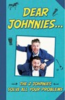 DEAR JOHNNIES 2 JOHNNIES SOLVE ALL YOUR - JOHNNY B - 9780717187911