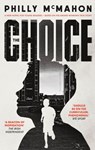 The Choice - for young readers - Philly McMahon - 9780717192861