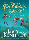 The Friendship Fairies Go to Sea - Lucy Kennedy - 9780717194759