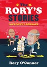 The Rory's Stories Lockdown Lookback - Rory O'Connor - 9780717195640
