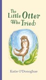 The Little Otter Who Tried - Katie O'Donoghue - 9780717196036