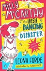 Milly McCarthy and the Irish Dancing Disaster - Leona Forde - 9780717196142
