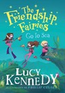 The Friendship Fairies Go to Sea - Lucy Kennedy - 9780717197422