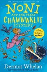 Noni and the Great Chawwwklit Mystery - Dermot Whelan - 9780717197460