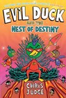 Evil Duck and the Nest of Destiny - Chris Judge - 9780717198832