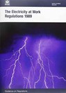 The Electricity at Work Regulations 1989 - HSE - 9780717666362