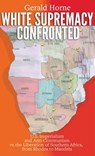 White Supremacy Confronted - Gerald Horne - 9780717808502