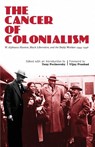 The Cancer of Colonialism - Tony Pecinovsky ; Alphaeus Hunton - 9780717808816