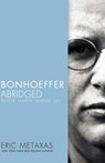 Bonhoeffer Abridged - Eric Metaxas - 9780718016166