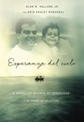 Esperanza del cielo - Alan Hallene, Jr. ; Erin Keeley Marshall ; Alan M Hallene Jr. - 9780718021399