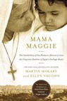 Mama Maggie - Marty Makary ; Ellen Vaughn - 9780718022044