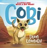 GOBI A LITTLE DOG W/A BIG HEAR - Dion Leonard - 9780718075293