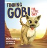 Finding Gobi for Little Ones - Dion Leonard - 9780718075309