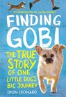 Finding Gobi: Young Reader's Edition - Dion Leonard ; Aaron Rosenberg - 9780718075323