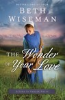 The Wonder of Your Love - Beth Wiseman - 9780718081935