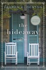 The Hideaway - Lauren K. Denton - 9780718084226