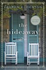 The Hideaway - Lauren K. Denton - 9780718084240